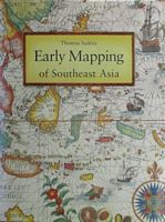 EARLY MAPPING OF SOUTHEAST ASIA