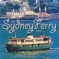 THE SYDNEY FERRY BOOK 