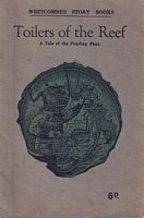 TOILERS OF THE REEF - A Tale of the Pearling Fleet
