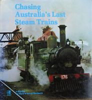 CHASING AUSTRALIA'S LAST STEAM TRAINS - A Sharing