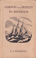 DARWIN AND HUXLEY IN AUSTRALIA