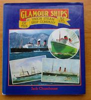 GLAMOUR SHIPS OF THE UNION STEAM SHIP COMPANY N.Z. LTD
