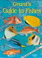 GRANT'S GUIDE TO FISHES
