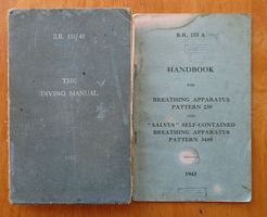 THE DIVING MANUAL - B.R. 155/1943  /  HANDBOOK for Breathing Apparatus Pattern 230 & "Salvus" Self Contained Breathing Apparatus Pattern 3485 - B.R. 155 A/1943