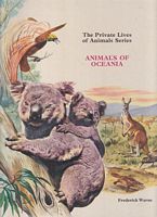 ANIMALS OF OCEANIA - The Private Lives of Animals Series