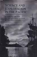 SCIENCE AND EXPLORATION IN THE PACIFIC - European voyages to the southern oceans in the eighteenth century